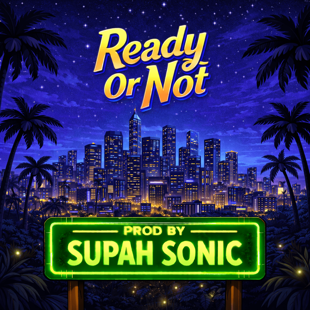 Ready Or Not - supah sonic Beats