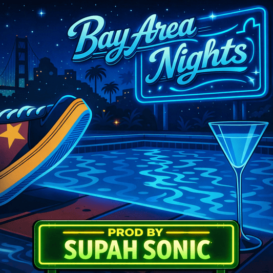 Bay Area Nights - supah sonic Beats