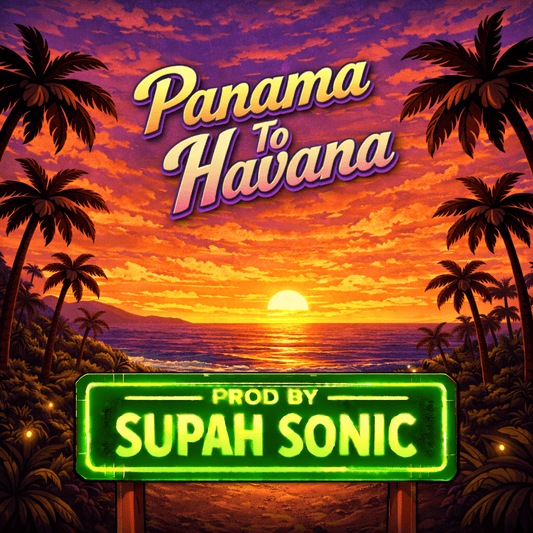 Panama To Havana - supah sonic Beats